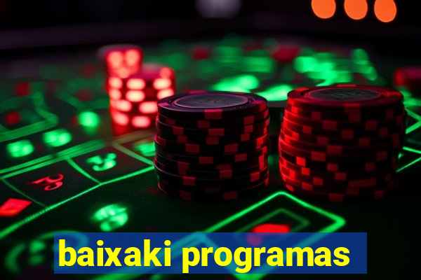 baixaki programas